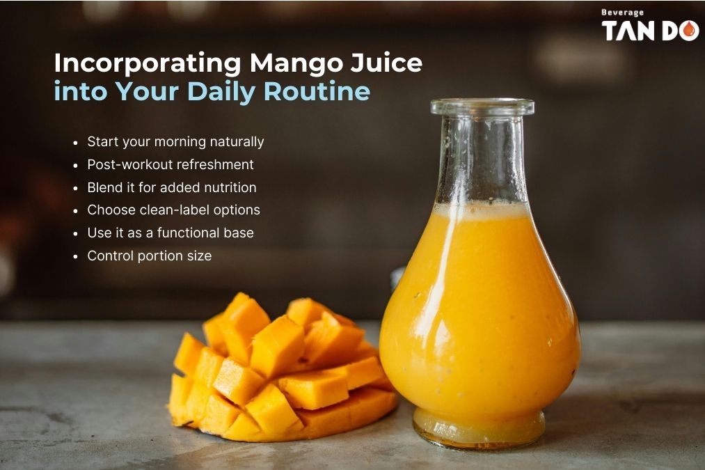 Incorporating Mango Juice into Your Daily Routine